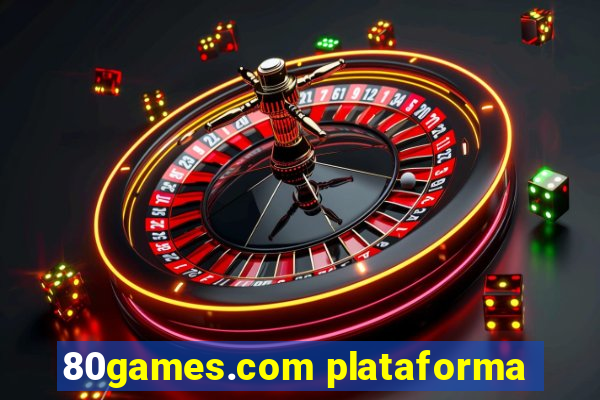 80games.com plataforma